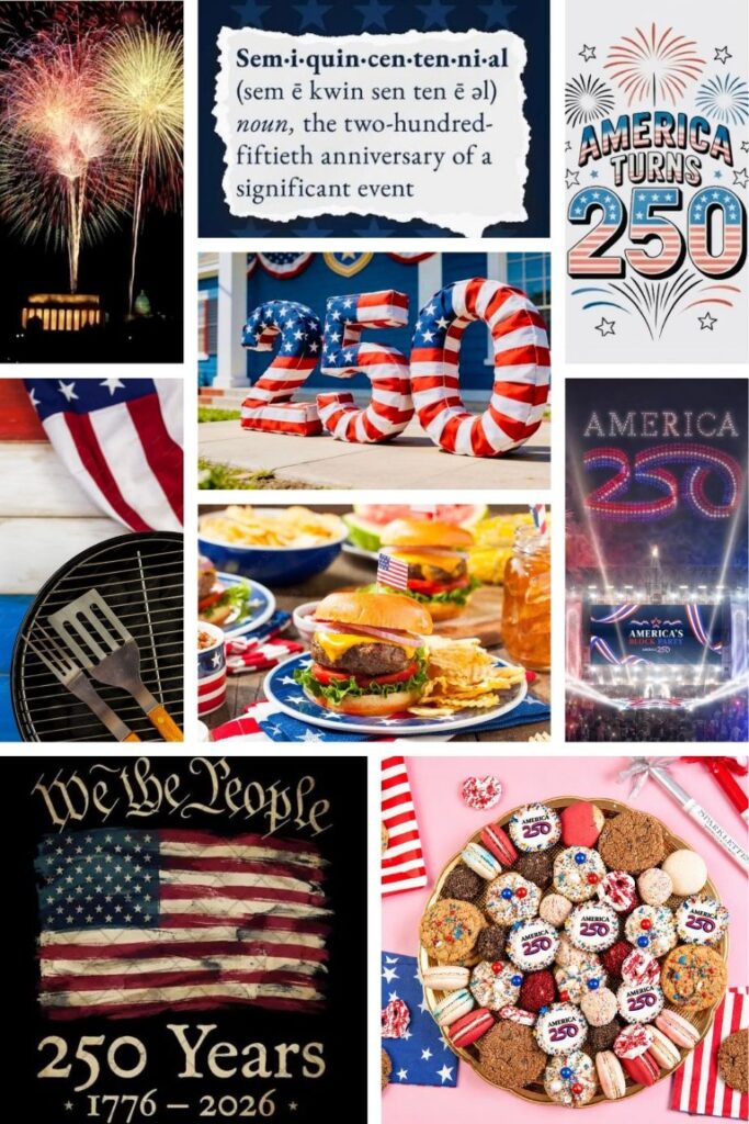 image002 Patriotic collage celebrating America's 250th anniversary with fireworks, flag decor, and festive foods like burgers and cookies.