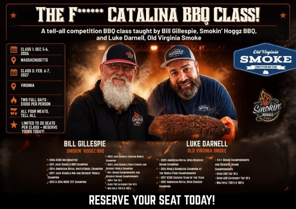 image010 Poster for 'The F*** Catalina BBQ Class' featuring Bill Gillespie and Luke Darnell holding a smoked brisket, with event dates/locations and 'Reserve Your Seat Today!'